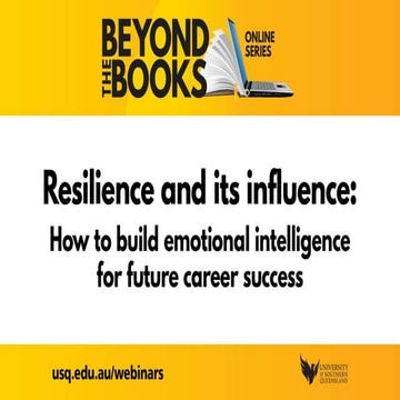 Beyond the Books: Resilience and its influence: How to build emotional intell...