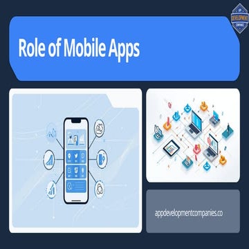 Understanding the Role of Mobile Apps Today | PPTX