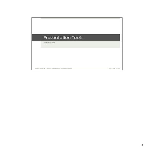 Presentation Tools (NOTES)