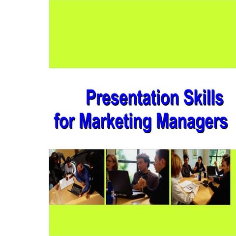 Presentation Skills For MARKETING Managers