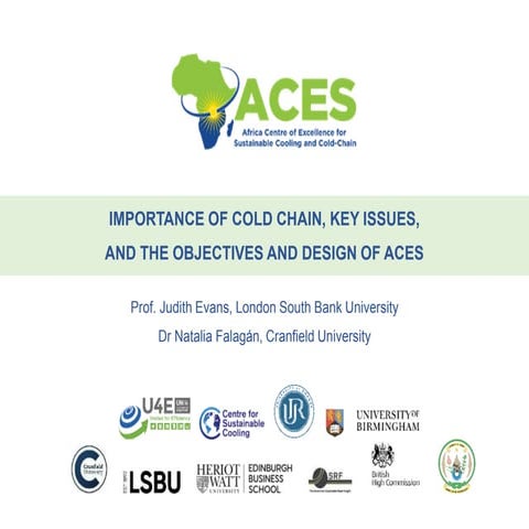 IMPORTANCE OF COLD CHAIN, KEY ISSUES, AND THE OBJECTIVES AND DESIGN OF ...