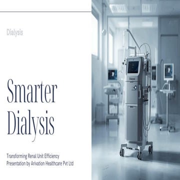 Smarter Dialysis Technology: Boosting Renal Unit Efficiency | PDF