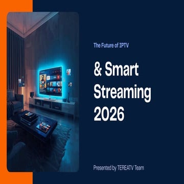 🌍 The Future of Home Entertainment and Smart Streaming in 2026