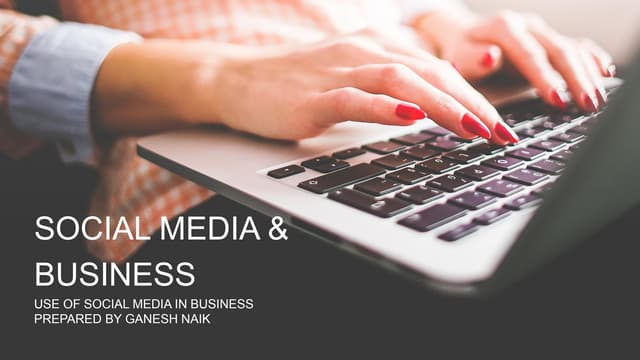 Presentation   social media and its business uses