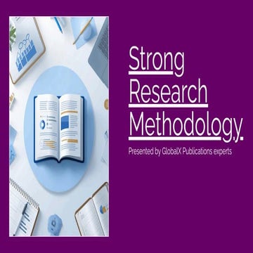 Strong Research Methodology - GlobalX Publications