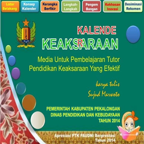 KALENDER KEAKSARAAN. Media Pembelajaran Untuk Tutor Yang Efektif