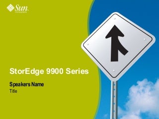 Presentation sun stor edge 9990 system technical