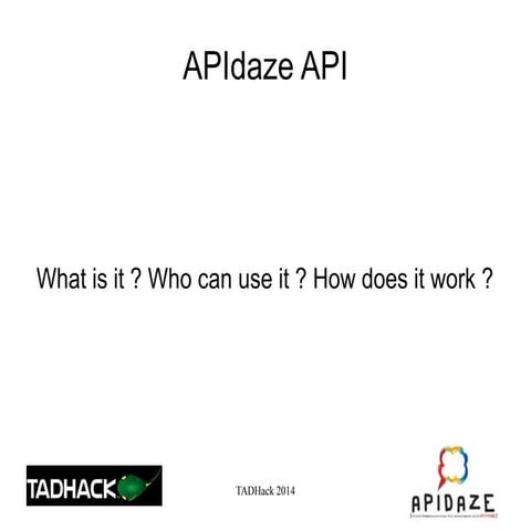 APIdaze presentation at TADHack 2014