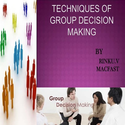  Techniques of group decision making