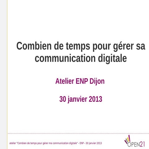 Atelier ENP "Combien de temps pour gérer sa communication digitale ?"