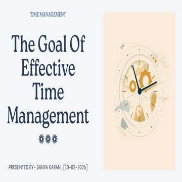 Presentation - The Goal Of Effective Time Management.pdf