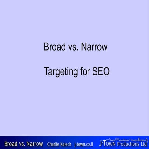 Broad vs Narrow SEO