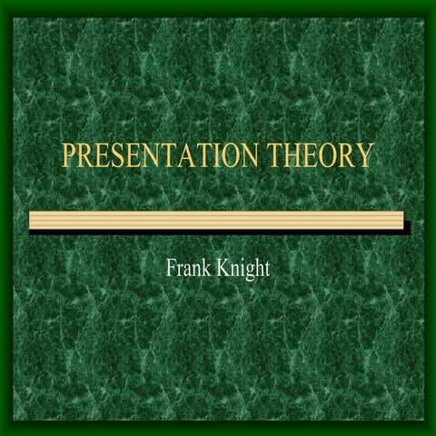 Presentation  Theory