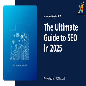 Presentation - The Ultimate Guide to SEO in 2025.pptx