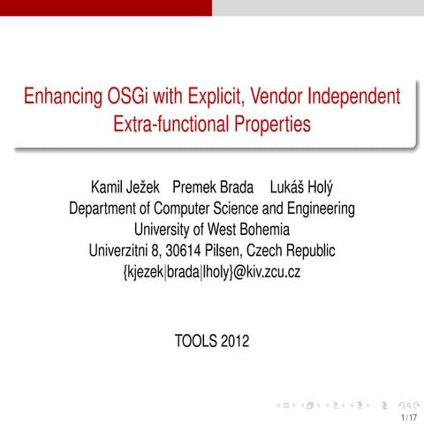 EnhancingOSGi with Explicit, Vendor Independent Extra-functional Properties