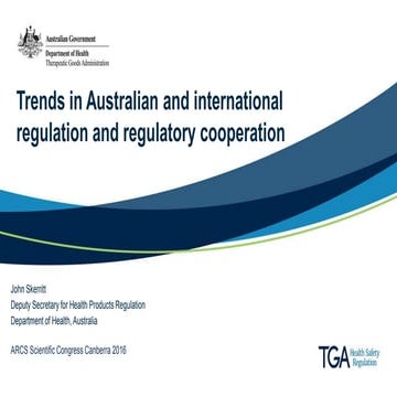 Presentation Trends in Australian and international regulation and regulatory...