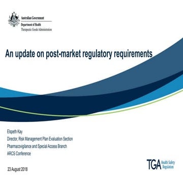 Presentation: An Update on post-market regulatory requirements