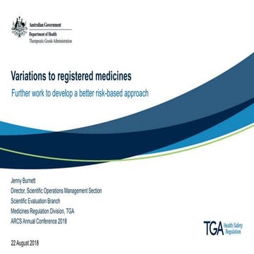 Presentation: Variations to registered medicines - Further work to develop a ...