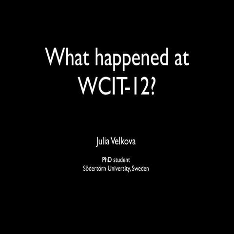 What happened at WCIT-12? 