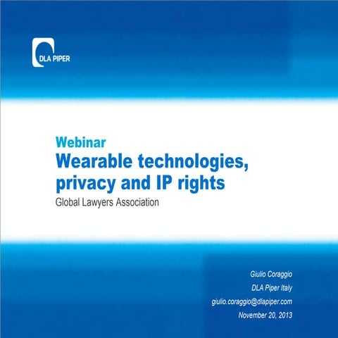 Wearable technologies, privacy and intellectual property rights