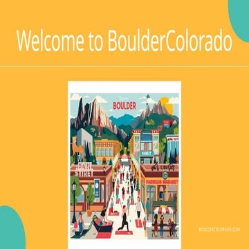 Discover Boulder, Colorado: Food, Lifestyle, and Local Living with BoulderCol...