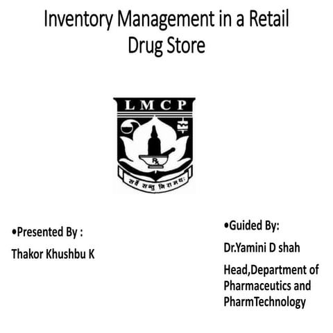 Inventory Management in a Retail Drug Store