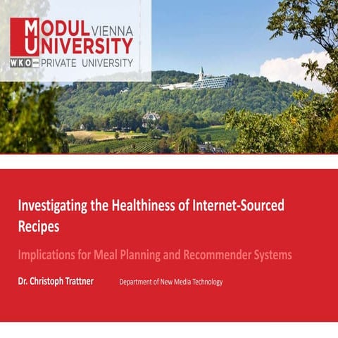 Investigating the Healthiness of Internet-Sourced Recipes: Implications for M...
