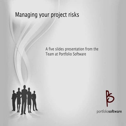 Managing Your Project Risks Pptx
