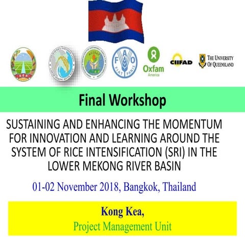 Final Workshop by Kong Kea, Project Management Unit, Cambodia