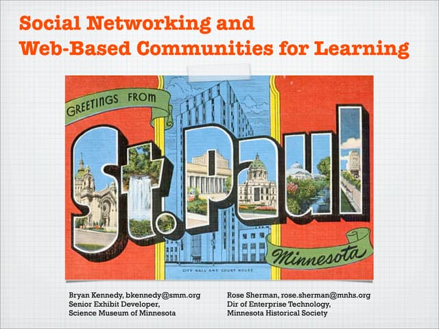 Social Networking and  Web-Based Communities for Learning in Museums