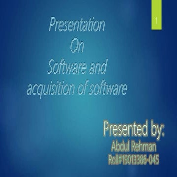 Software and acquisition of software 