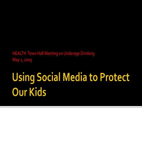 HEALTH 2009 Town Hall Meeting on Underage Drinking