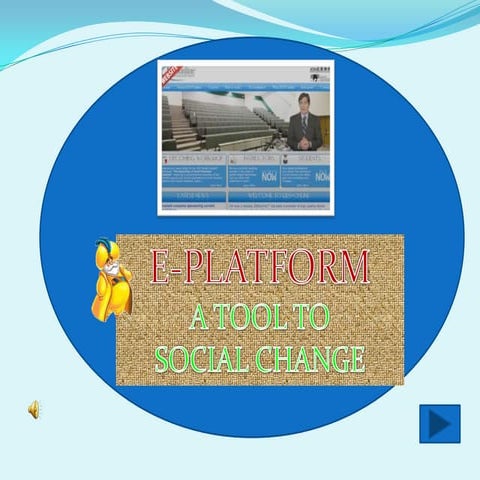 e-platform-tool for social change