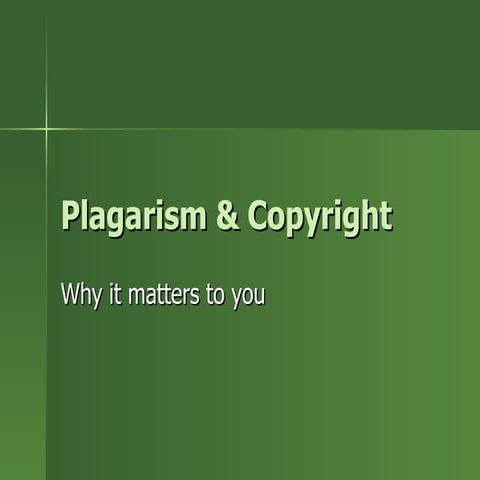 Plagarism and  Copyright