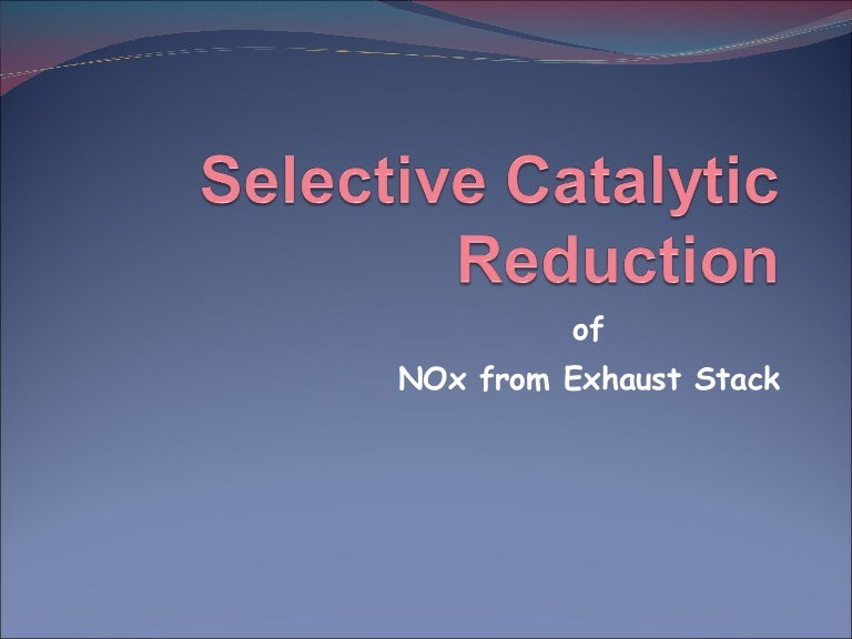 Selective Catalytic Reduction of NOx