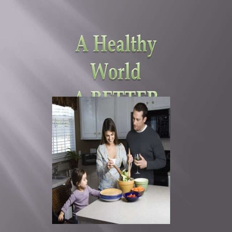 Presentation1 Nutrition and Healthy Living