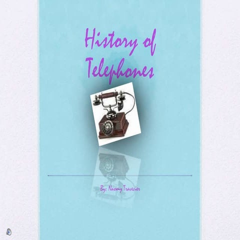 History of the Telephone