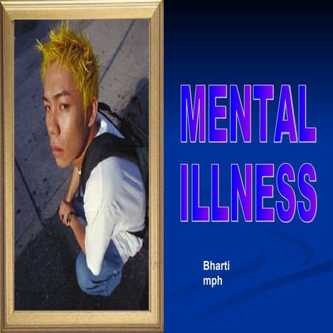 Understanding Mental Health And Mental Illness PPT