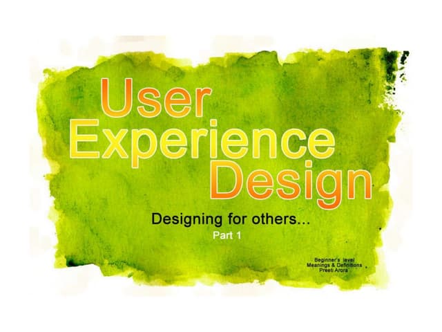 User Experience & Design…Designing for others…UED