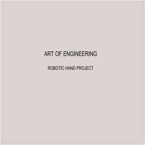 Art of engineering-Robotic Hand 