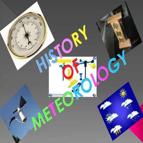 HISTORY OF METEOROLOGY
