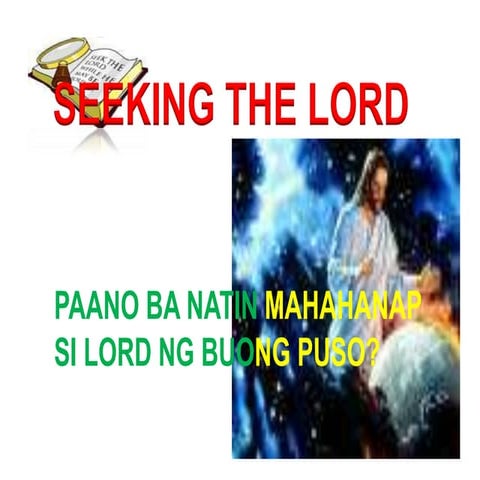 PAANO MAHANAP ANG DIOS?