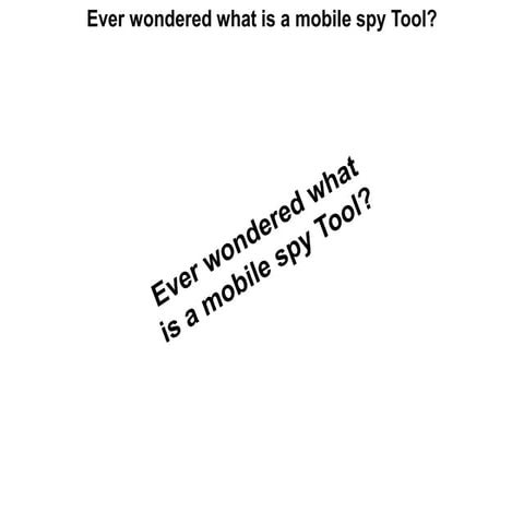 The Ultimate Guide to Phone Spy Apps: Everything You Need to Know | PDF