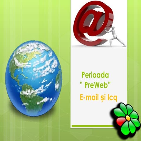 Perioada "preweb" e-mail si icq