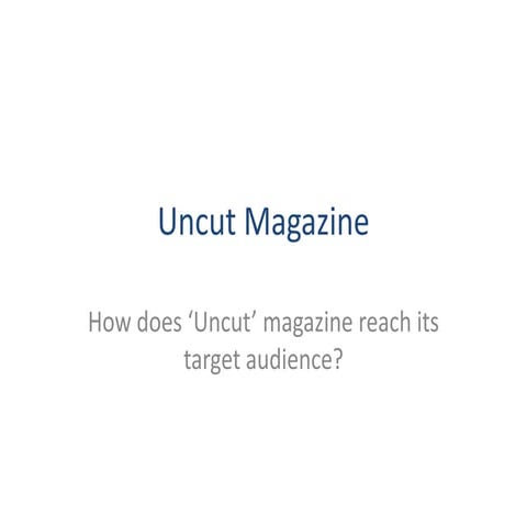 Uncut Magazine