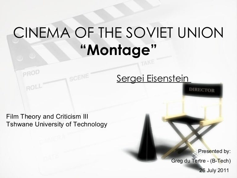 The Theory Of Montage