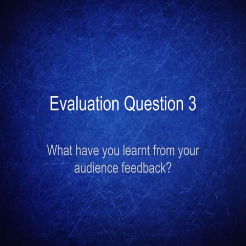 A2 Evaluation: Question Three | PPTX