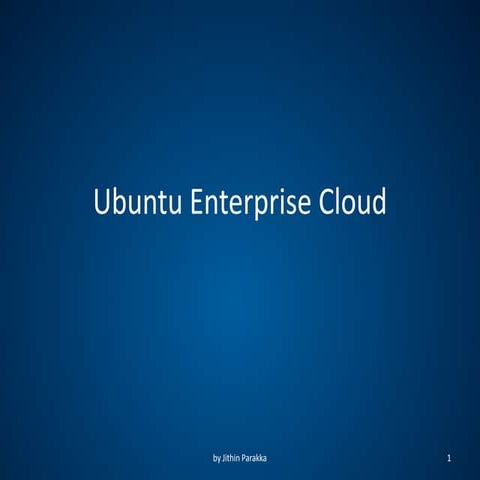 Ubnutu Enterprise Cloud (EUC)