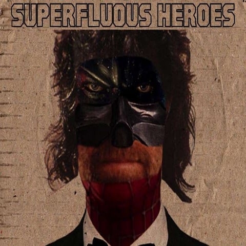 PP1 Final Superfluous Heroes