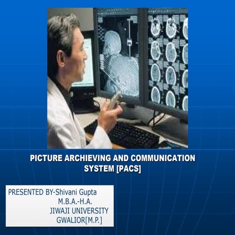 PICTURE ARCHIEVING COMMUNICATION SYSTEM